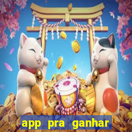 app pra ganhar dinheiro jogando